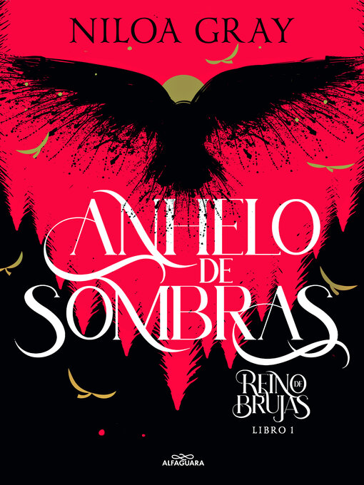 Title details for Anhelo de sombras (Reino de brujas 1) by Niloa Gray - Available